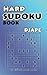 Hard Sudoku Book: 200 Diffi...