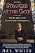 STRANGER AT THE GATE by Mel White