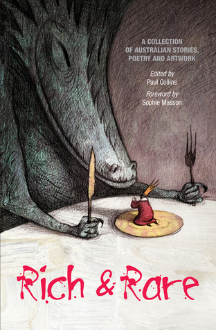 Rich & Rare : a collection of Australian stories, poetry and artwork