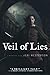 Veil of Lies: A Medieval No...