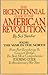 The Bicentennial Guide To The American Revolution: Volume I The War in the North