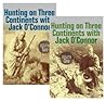 Hunting on Three Continents - 2 Volume Set