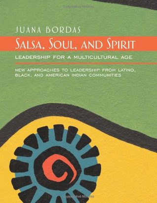 Salsa, Soul, and Spirit: Leadership for a Multicultural Age (Paperback)