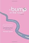 A Bump in the Road by Maureen Lipinski