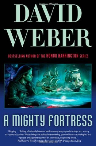 A Mighty Fortress (Safehold, #4)