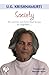 UG Krishnamurti: Society : ...