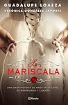 La mariscala by Guadalupe Loaeza