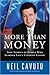 More Than Money: True Stori...