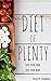 Diet of Plenty: The Anti-Di...