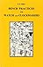 Bench Practices for Watch and Clockmakers by Henry B. Fried