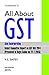 All About GST