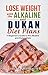 Lose Weight with the Alkaline and Dukan Diet Plans: A Beginner's Guide to the Alkaline and Dukan Diets (2 Book Collection)