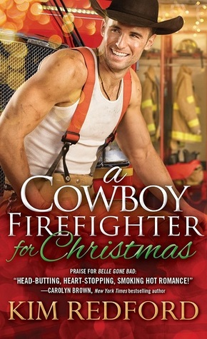 Redford Christmas Walk 2022 A Cowboy Firefighter For Christmas By Kim Redford