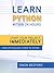 Python Programming: Learn Python Progamming within 24 Hours- Start Your Project Immediately: Everything You Need to Know About Python Programming (Python, Python Programming)