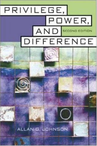 Privilege, Power, and Difference (Paperback)
