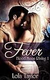 Fever by Lola Taylor