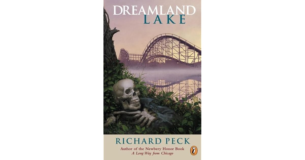 Dreamland Lake by Richard Peck