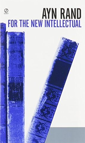 For the New Intellectual: The Philosophy of Ayn Rand (Mass Market Paperback)