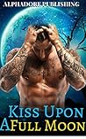 Kiss Upon a Full Moon
