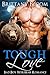 Tough Love by Brittany Bloom