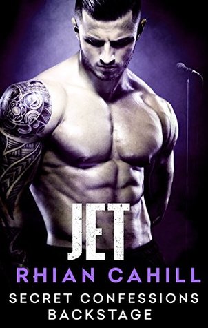 Jet (Secret Confessions: Backstage #6)