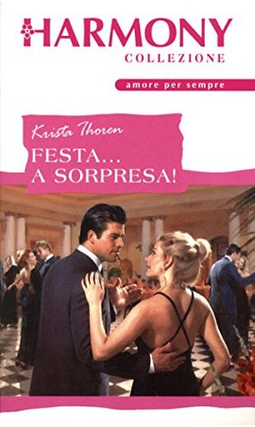 Festa... a sorpresa! (Kindle Edition)
