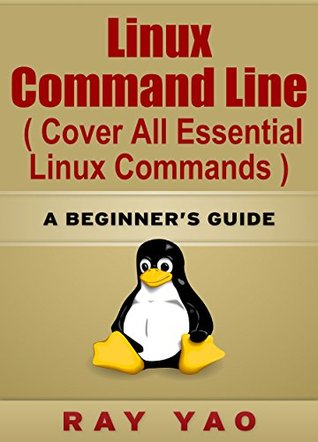 Learning Linux Commands: A Beginner's Guide (Kindle Edition)