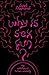 Why Is Sex Fun?: The Evolution of Human Sexuality (SCIENCE MASTERS)