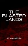 The Blasted Lands