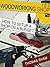 Woodworking Shop 101 by Thomas R. Shaw Woodworking Shop 101 by Thomas R. Shaw