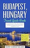 Budapest, Hungary: Travel Guide Book-A Comprehensive 5-Day Travel Guide