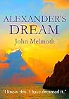 Alexander's Dream by John Melmoth