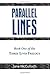 Parallel Lines: Book One of the Three Lives Trilogy