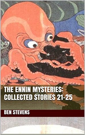 The Ennin Mysteries: Collected Stories 21-25 (Kindle Edition)