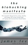 The Biohacking Ma...