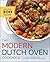 The Modern Dutch Oven Cookb...