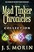 Mad Tinker Chronicles Collection (Mad Tinker Chronicles, #1-4)
