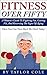 Fitness Over Fifty by Taylor Cole