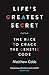Life's Greatest Secret: The Race to Crack the Genetic Code