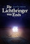 Die Lichtbringer ...