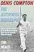 Denis Compton: The Authorized Biography