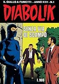Diabolik anno XXV n. 1: Senza via di scampo