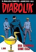 Diabolik anno XXV n. 5: Una trappola come esca