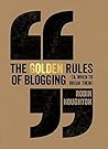 The Golden Rules of Blogging by Robin Houghton