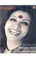 Timepass: The Memoirs of Protima Bedi (Paperback)