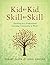 Kid by Kid, Skill by Skill: Teaching in a Professional Learning Community at Work™ (Solutions)