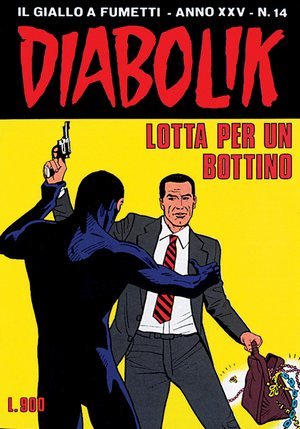 Diabolik anno XXV n. 14: Lotta per un bottino