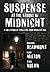 Suspense at the Stroke of Midnight: A Collection of Thrillers from Midnight Ink