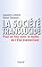 La société translucide: Pou...