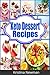 Ketogenic Diet Recipes: 50 Low-Carb, Keto Dessert Recipes for Health and Weight Loss!